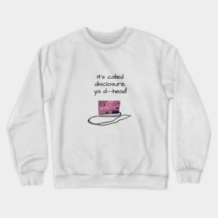 My cousin vinny/Disclosure Crewneck Sweatshirt